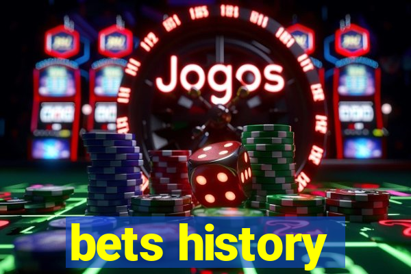 bets history