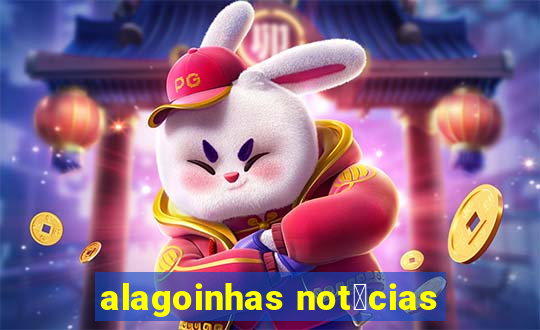 alagoinhas not铆cias