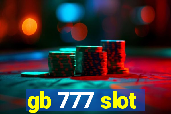 gb 777 slot