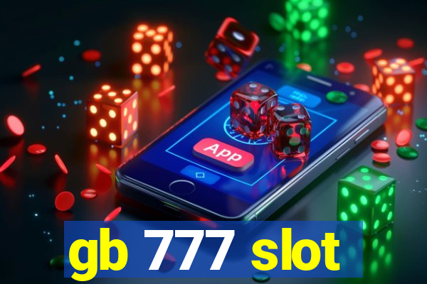 gb 777 slot