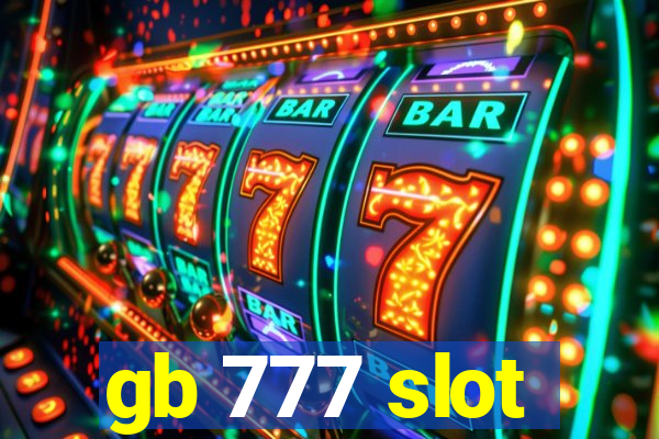 gb 777 slot