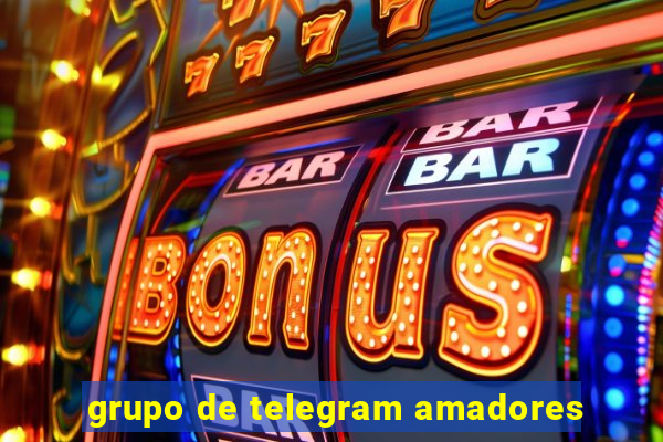 grupo de telegram amadores