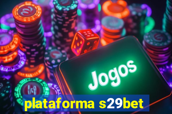 plataforma s29bet