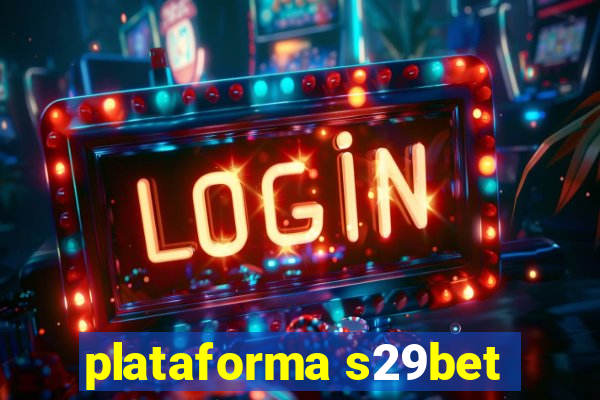 plataforma s29bet