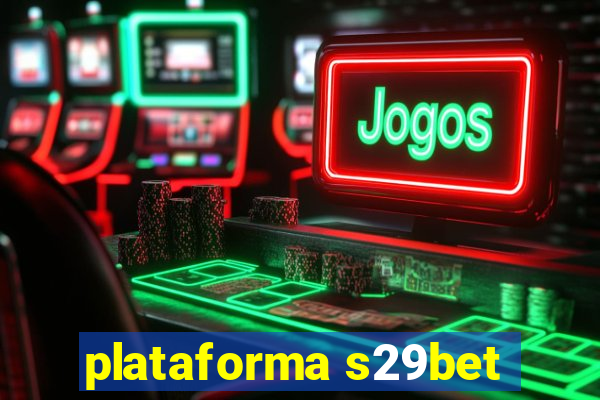 plataforma s29bet