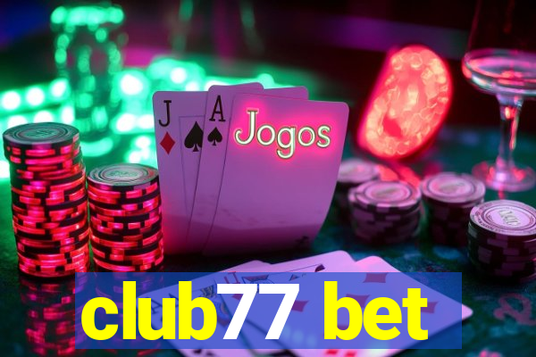 club77 bet