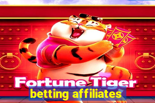 betting affiliates