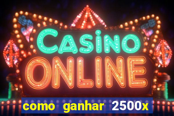 como ganhar 2500x no fortune tiger