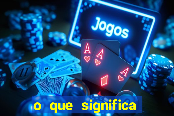 o que significa bet no jogo