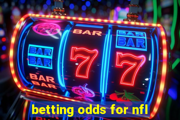 betting odds for nfl