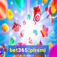 bet365茅piramide