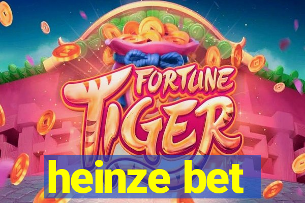 heinze bet