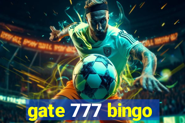 gate 777 bingo