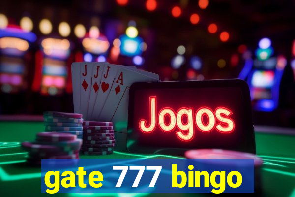 gate 777 bingo