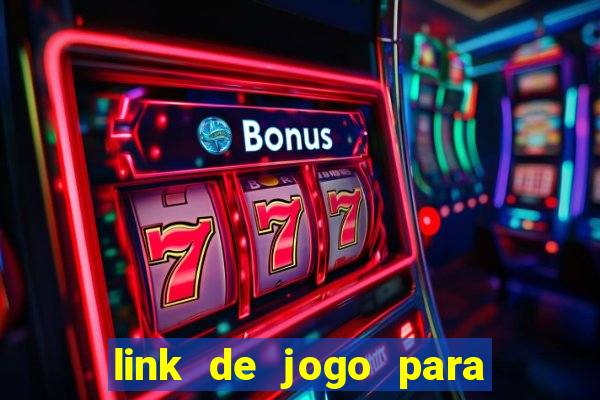 link de jogo para ganhar dinheiro