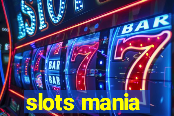 slots mania