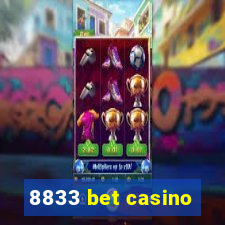 8833 bet casino