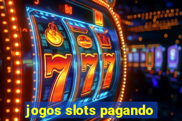 jogos slots pagando