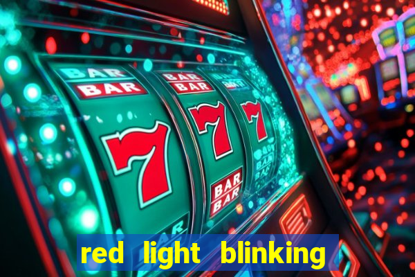 red light blinking igt s slot machine