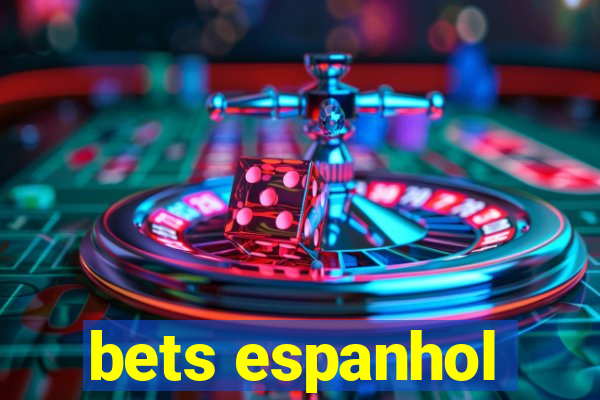 bets espanhol