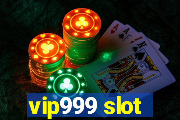 vip999 slot