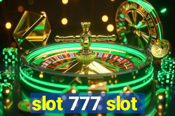 slot 777 slot