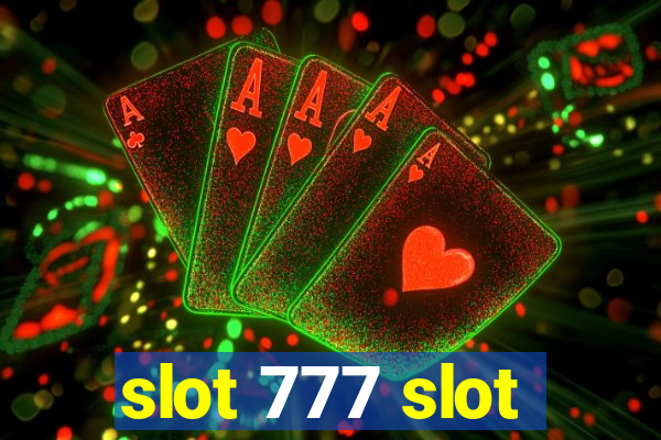 slot 777 slot