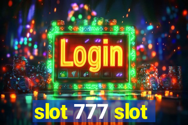 slot 777 slot