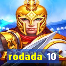 rodada 10