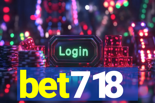 bet718