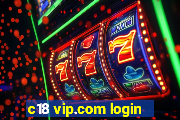 c18 vip.com login