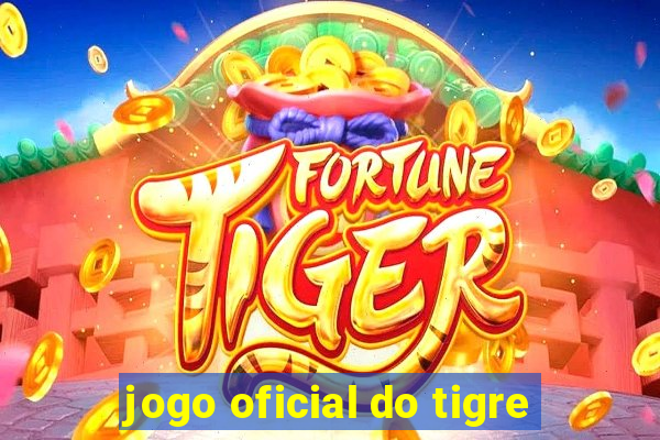 jogo oficial do tigre