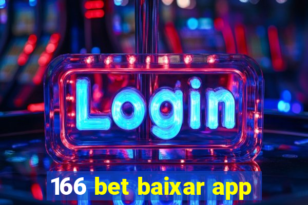 166 bet baixar app