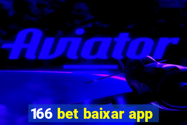 166 bet baixar app