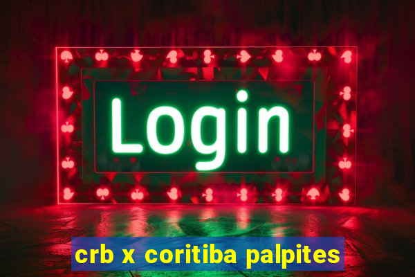 crb x coritiba palpites