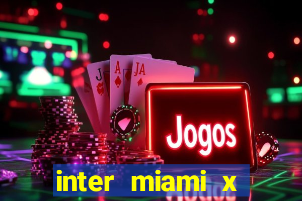 inter miami x nashville sc palpite