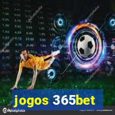 jogos 365bet