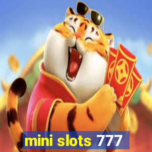 mini slots 777