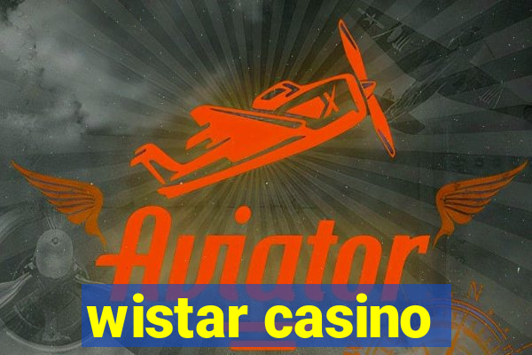 wistar casino