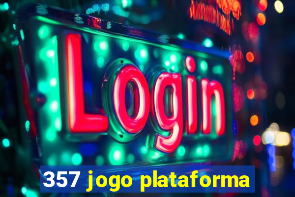 357 jogo plataforma