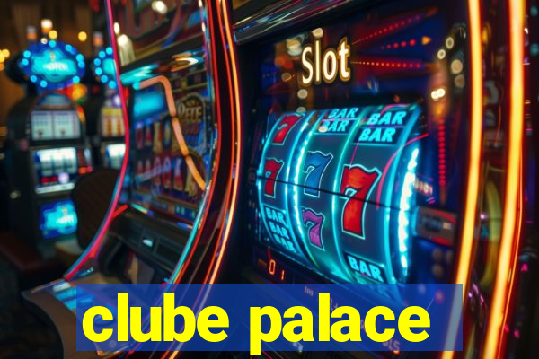 clube palace