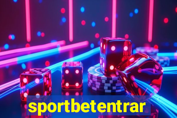 sportbetentrar