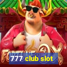 777 club slot