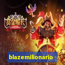 blazemilionario