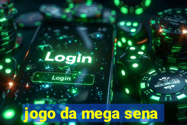 jogo da mega sena