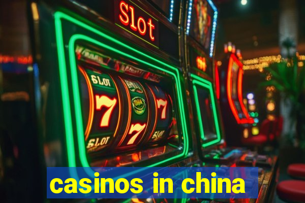 casinos in china