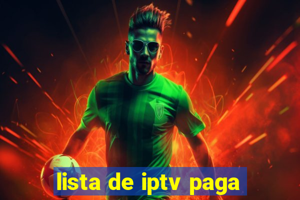 lista de iptv paga