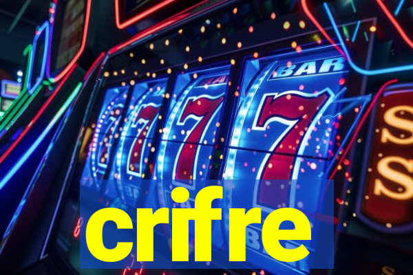 crifre