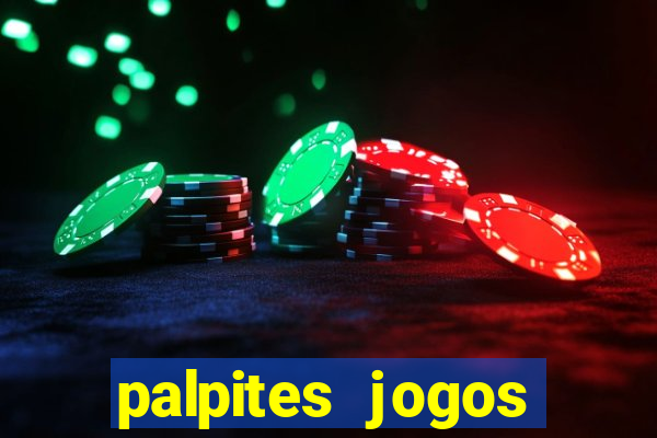 palpites jogos quarta feira