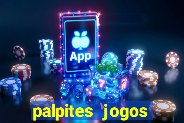 palpites jogos quarta feira